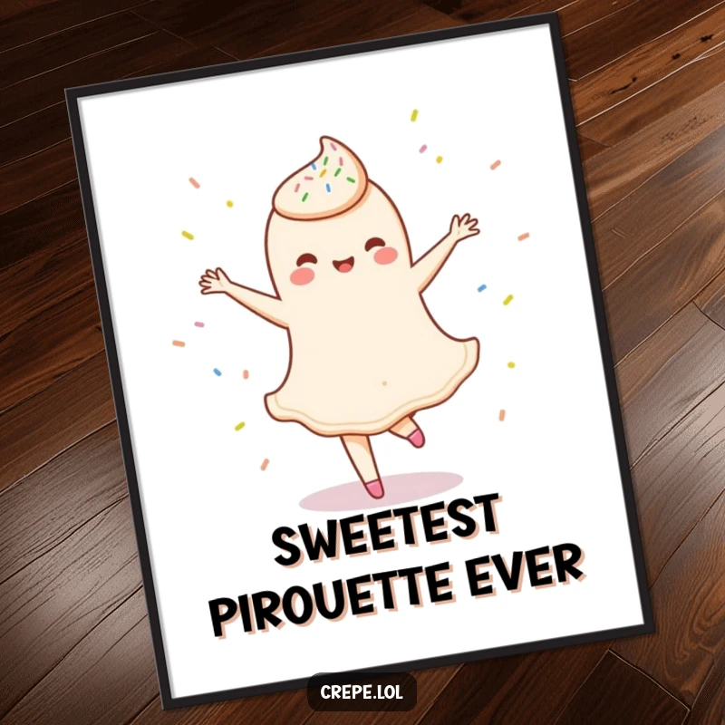 Funny digital art print of a delighted crepe character performing a ballet twirl with sprinkles, adding whimsical elegance.
