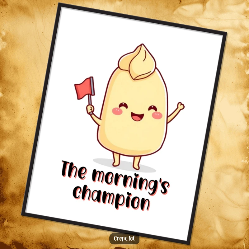 Funny Digital Art Print: A smiling crepe character enthusiastically waving a tiny flag, creating a cheerful and humorous culinary scene.