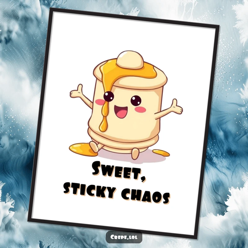 Funny pancake poster featuring a bouncing character with dripping syrup, adding playful charm to wall decor.