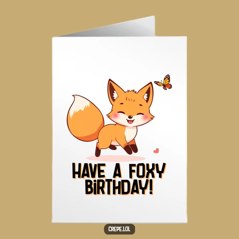 Free Printable Birthday Card: Fox Chasing Butterfly - Playful & Funny Downloadable Surprise!