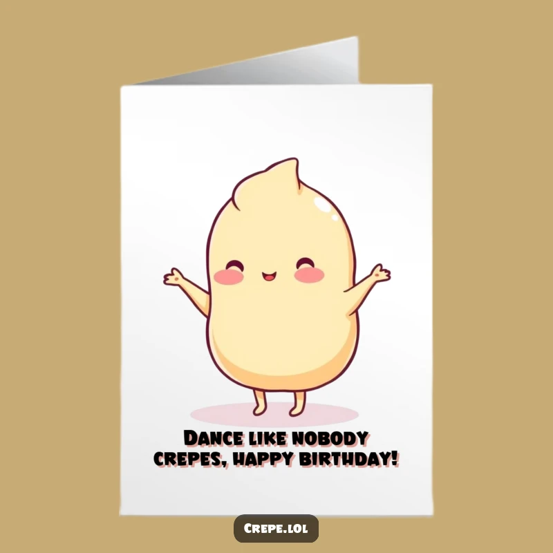Free Printable Birthday Card: Silly Dancing Crepe Funny DIY Downloadable Gift