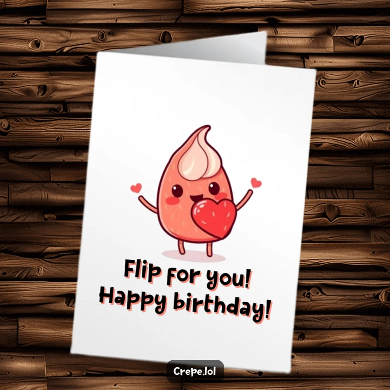 Funny Free Printable Birthday Card: A smiling red crepe with a strawberry heart performs a happy flip, celebrating a delicious birthday.