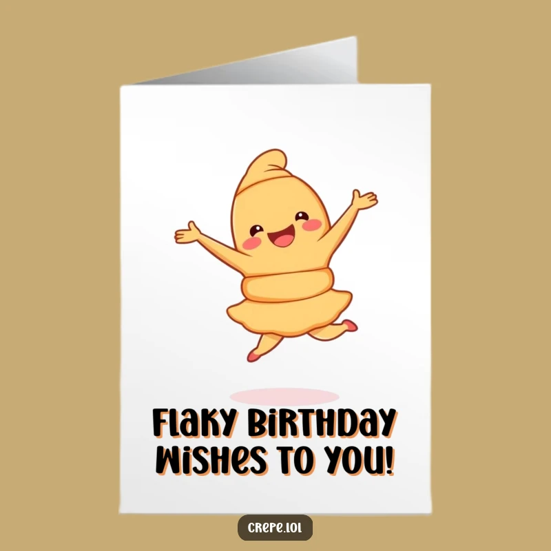 Free Printable Croissant Birthday Card: Funny Pirouette Pastry Printable Downloadable Greeting!