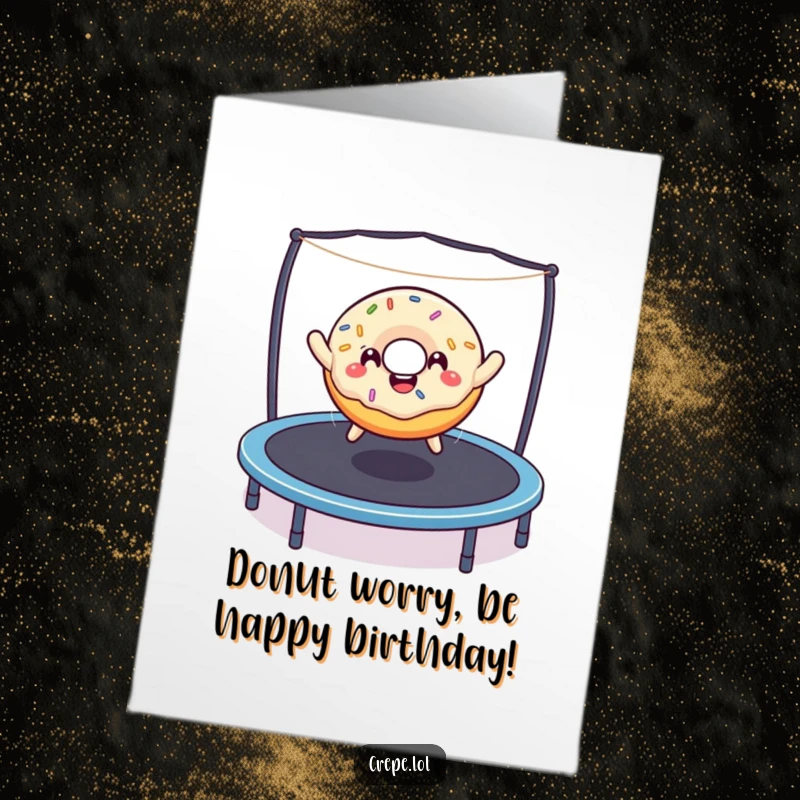 Funny Free Printable Donut Birthday Card: A delighted donut bounces joyfully on a trampoline, ready to celebrate.