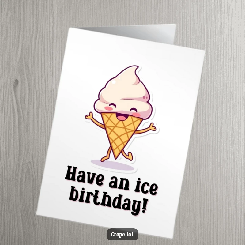 Funny Free Printable Birthday Card: A grinning ice cream cone joyfully dances, celebrating a perfectly sweet birthday.