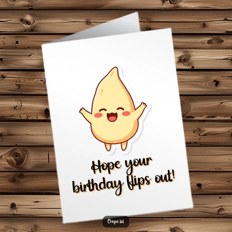 Funny Free Printable Birthday Card: A cheerful crepe performs a joyful flip, spreading birthday cheer with a delicious, downloadable greeting.