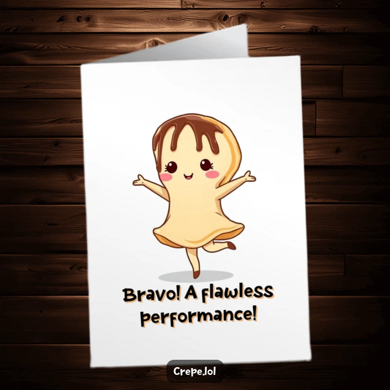 Funny Free Printable Congratulations Card: A chocolate-drizzled crepe gracefully pirouettes, celebrating your momentous achievement.