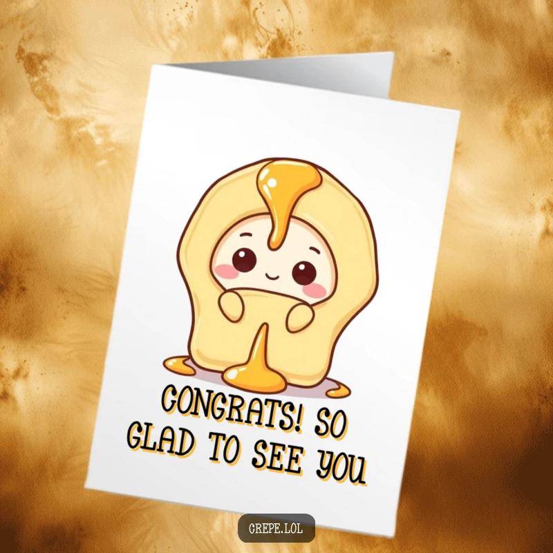 Funny Free Printable Congratulations Card of a shy banana crepe peeking from behind syrup, celebrating success humbly.