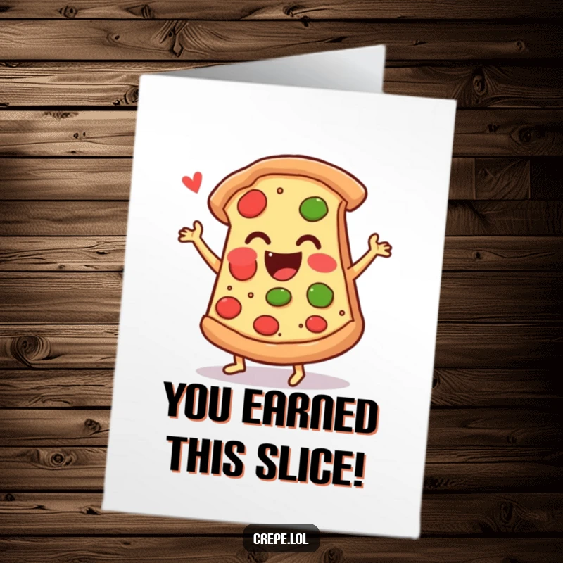 Funny Free Printable Congratulations Card: A jubilant slice of pizza performs a happy jig, celebrating your win. Downloadable delight.