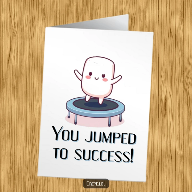 Funny Free Printable Congratulations Card: A cheerful marshmallow character joyfully bouncing on a trampoline.