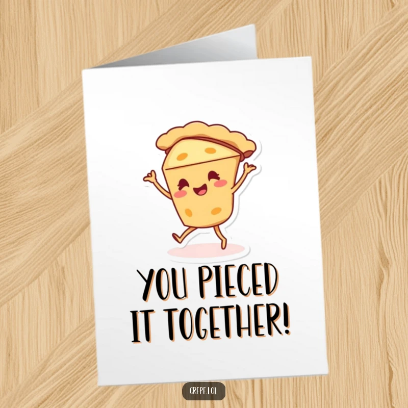 Funny Free Printable Congratulations Card: A happy pie character doing a silly, joyful dance.