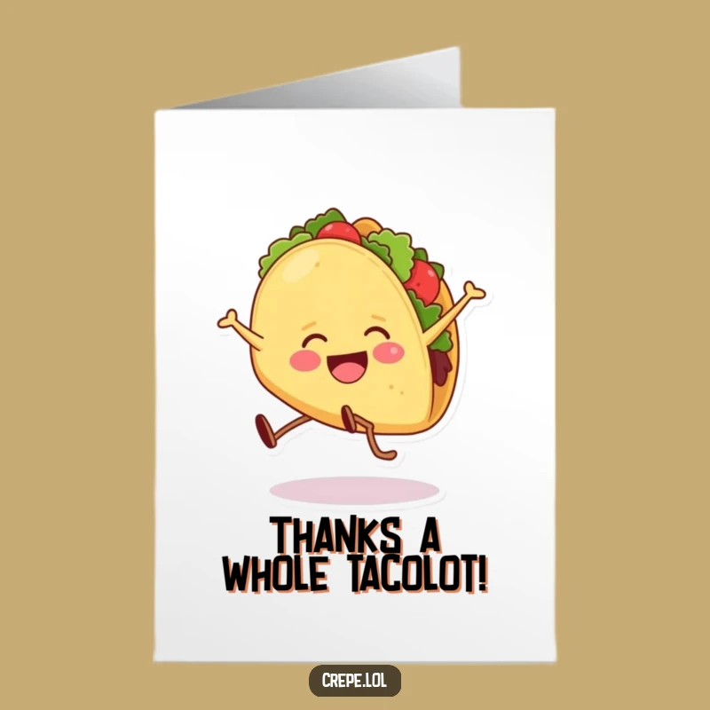 Free Printable Funny Taco Cartwheel Thank You Card - Expressive Downloadable Gratitude