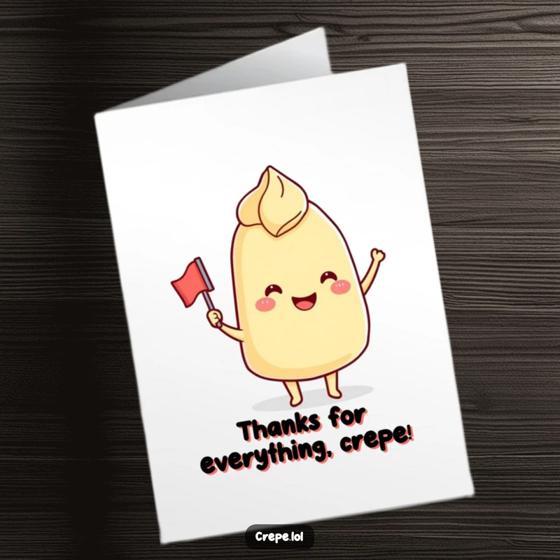 Funny Free Printable Thank You Card: A smiling crepe holding a tiny flag and waving, expressing gratitude.