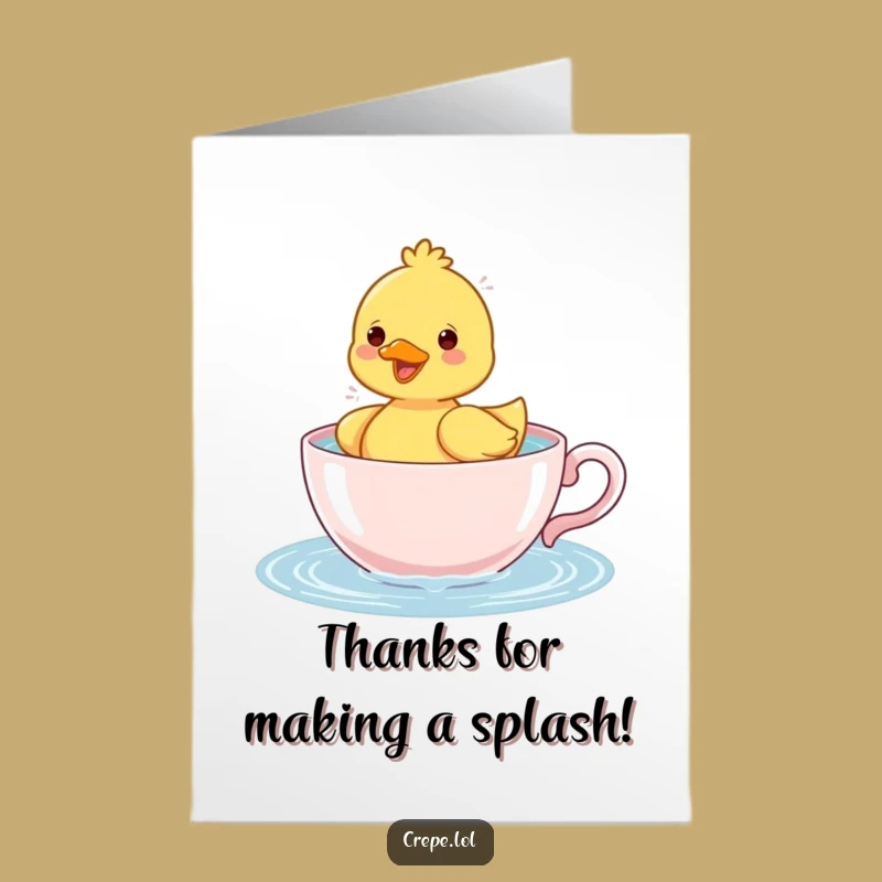Free Printable Thank You Card: Duckling's Teacup Thanks - Adorable & Funny Downloadable Gratitude!