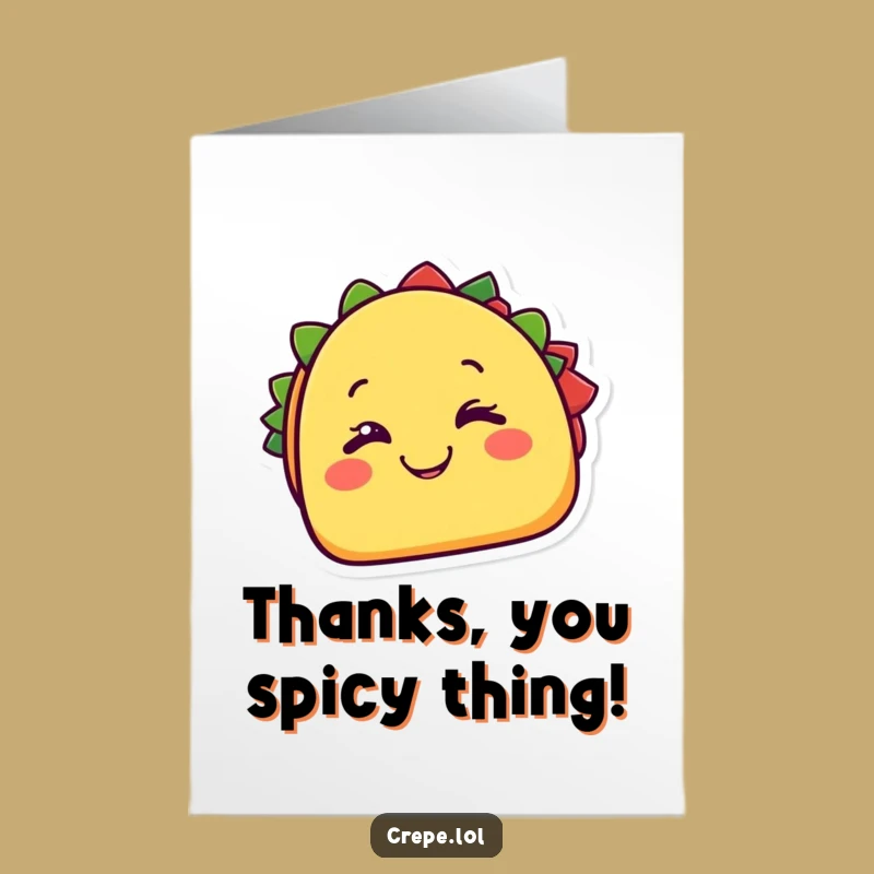 Free Printable Thank You Card: Taco Winking - Cheesy Downloadable Gratitude