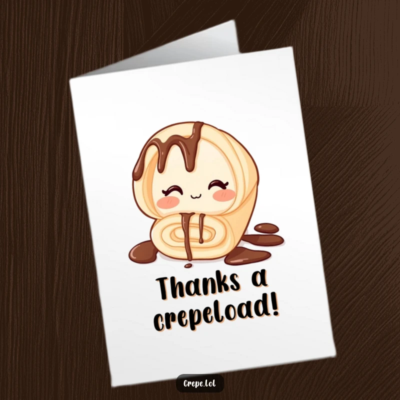 Funny Free Printable Thank You Card: A winking rolled crepe with chocolate drizzle, saying thanks in a fun way.