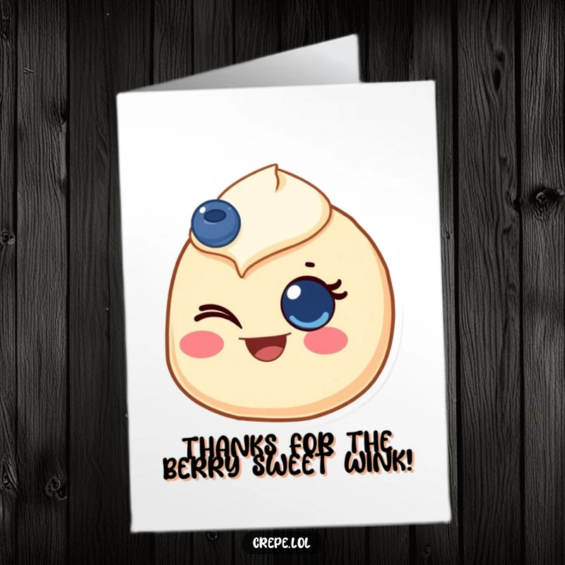 Funny Free Printable Thank You Card: A crepe with a blueberry eye gives a cheerful and joyful wink.